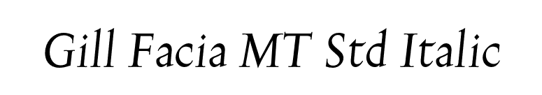 Gill Facia MT Std Italic font preview
