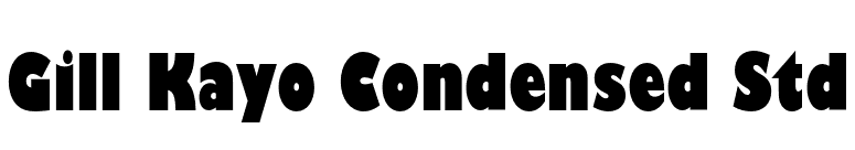 Gill Kayo Condensed Std font preview