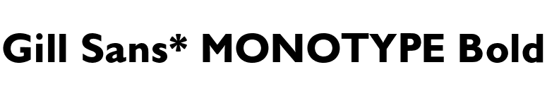 Gill Sans* MONOTYPE Bold font preview
