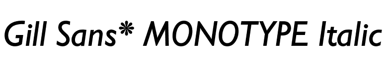 Gill Sans* MONOTYPE Italic font preview