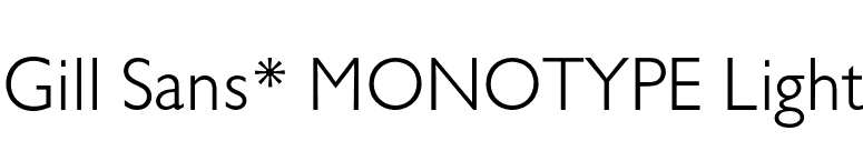 Gill Sans* MONOTYPE Light font preview