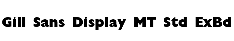 Gill Sans Display MT Std ExBd font preview