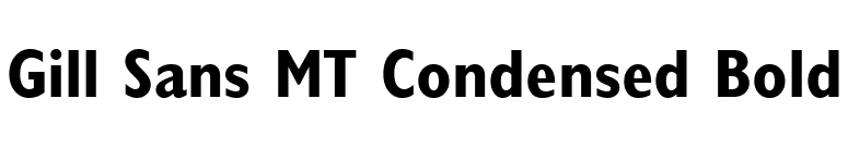Gill Sans MT Condensed Bold font preview
