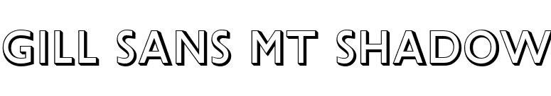 Gill Sans MT Shadow font preview