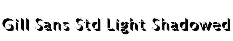 Gill Sans Std Light Shadowed font preview