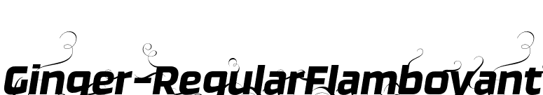 Ginger-RegularFlamboyant font preview