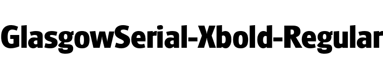 GlasgowSerial-Xbold-Regular font preview