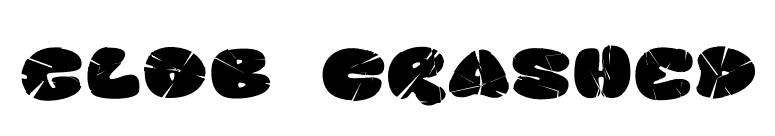 Glob Crashed font preview
