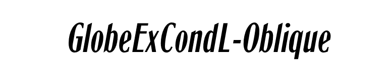 GlobeExCondL-Oblique font preview