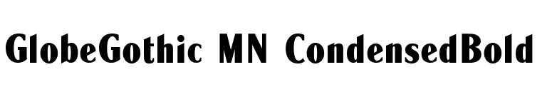GlobeGothic MN CondensedBold  font preview