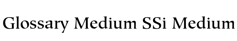 Glossary Medium SSi Medium font preview