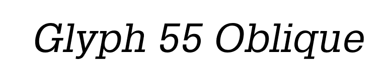 Glyph 55 Oblique font preview