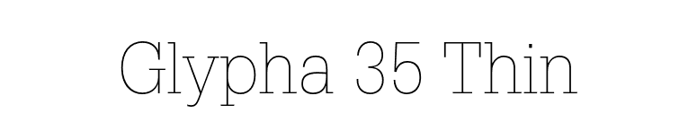 Glypha 35 Thin font preview