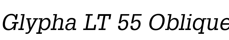 Glypha LT 55 Oblique font preview