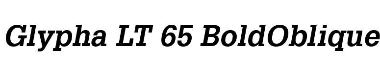 Glypha LT 65 BoldOblique font preview