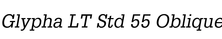 Glypha LT Std 55 Oblique font preview