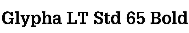 Glypha LT Std 65 Bold font preview