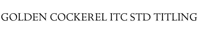 Golden Cockerel ITC Std Titling font preview