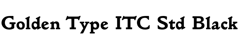 Golden Type ITC Std Black font preview