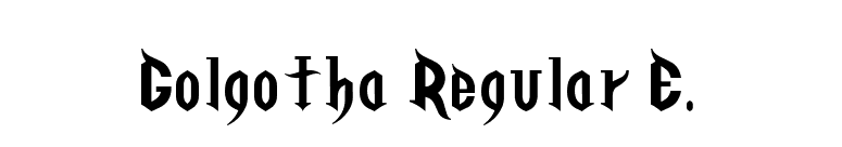 Golgotha Regular E. font preview