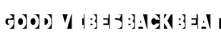 Good VibesBackbeat font preview