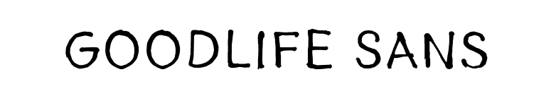 Goodlife Sans font preview