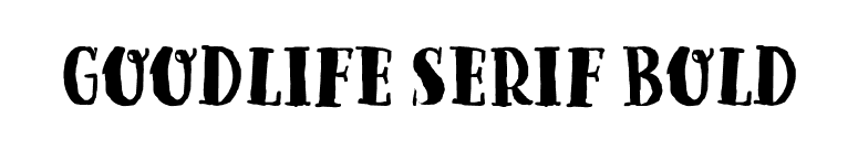 Goodlife Serif Bold font preview