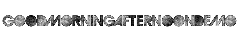 GoodMorningAfternoonDEMO font preview