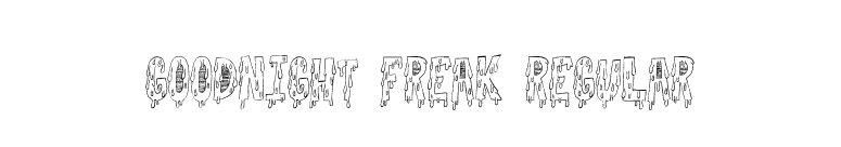 Goodnight Freak Regular font preview