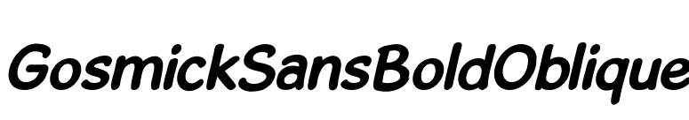 GosmickSansBoldOblique font preview