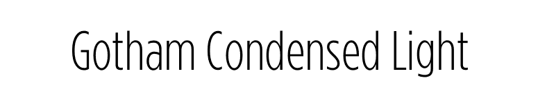 Gotham Condensed Light font preview