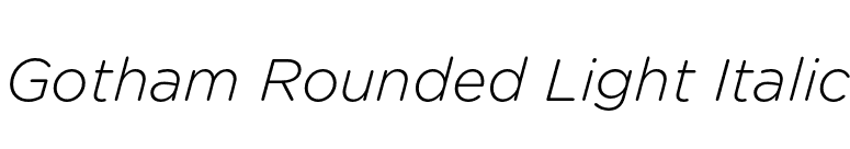Gotham Rounded Light Italic font preview