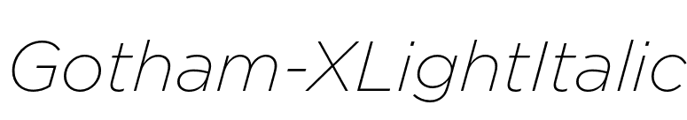 Gotham-XLightItalic font preview