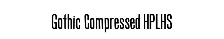 Gothic Compressed HPLHS font preview