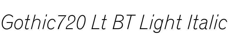 Gothic720 Lt BT Light Italic font preview