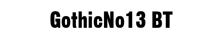 GothicNo13 BT font preview