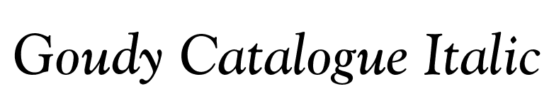 Goudy Catalogue Italic font preview