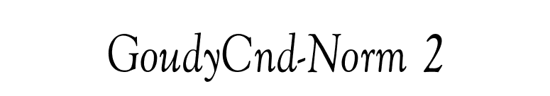 GoudyCnd-Norm 2 font preview