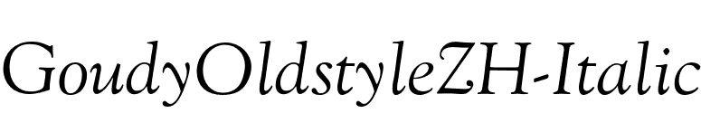 GoudyOldstyleZH-Italic font preview
