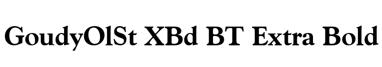 GoudyOlSt XBd BT Extra Bold font preview
