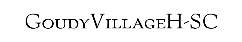 GoudyVillageH-SC font preview