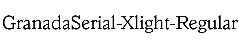 GranadaSerial-Xlight-Regular font preview
