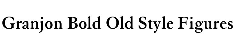 Granjon Bold Old Style Figures font preview