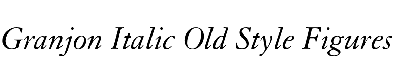 Granjon Italic Old Style Figures font preview