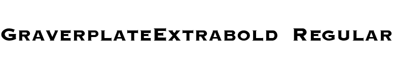 GraverplateExtrabold Regular font preview
