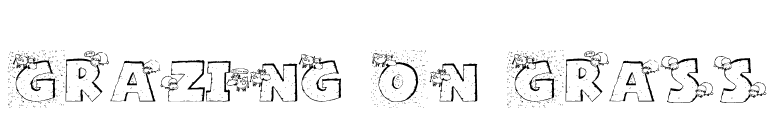 Grazing On Grass font preview