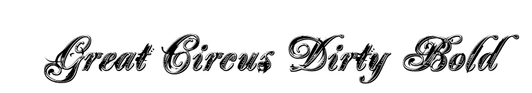 Great Circus Dirty Bold font preview
