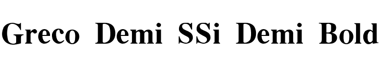 Greco Demi SSi Demi Bold font preview