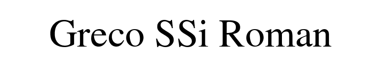 Greco SSi Roman font preview