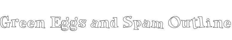 Green Eggs and Spam Outline font preview